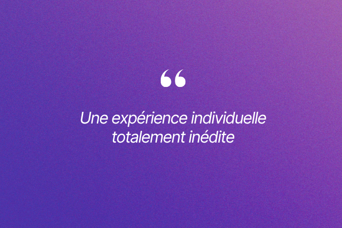 expérience inédite