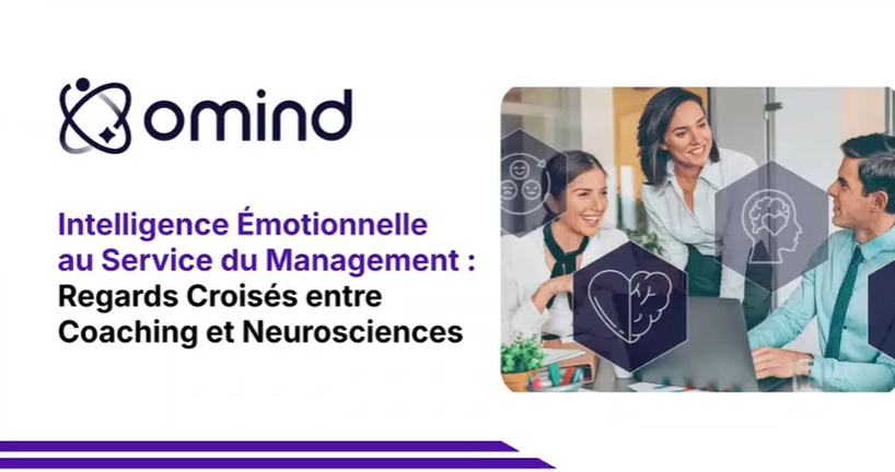 Intelligence émotionnelle au service du management : regards croisés entre coaching et neurosciences