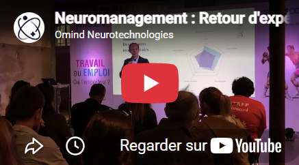 Neuromanagement : Feedback de Cedric DUFOUR (RAKUTEN) avec Open Mind Innovation (Omind)